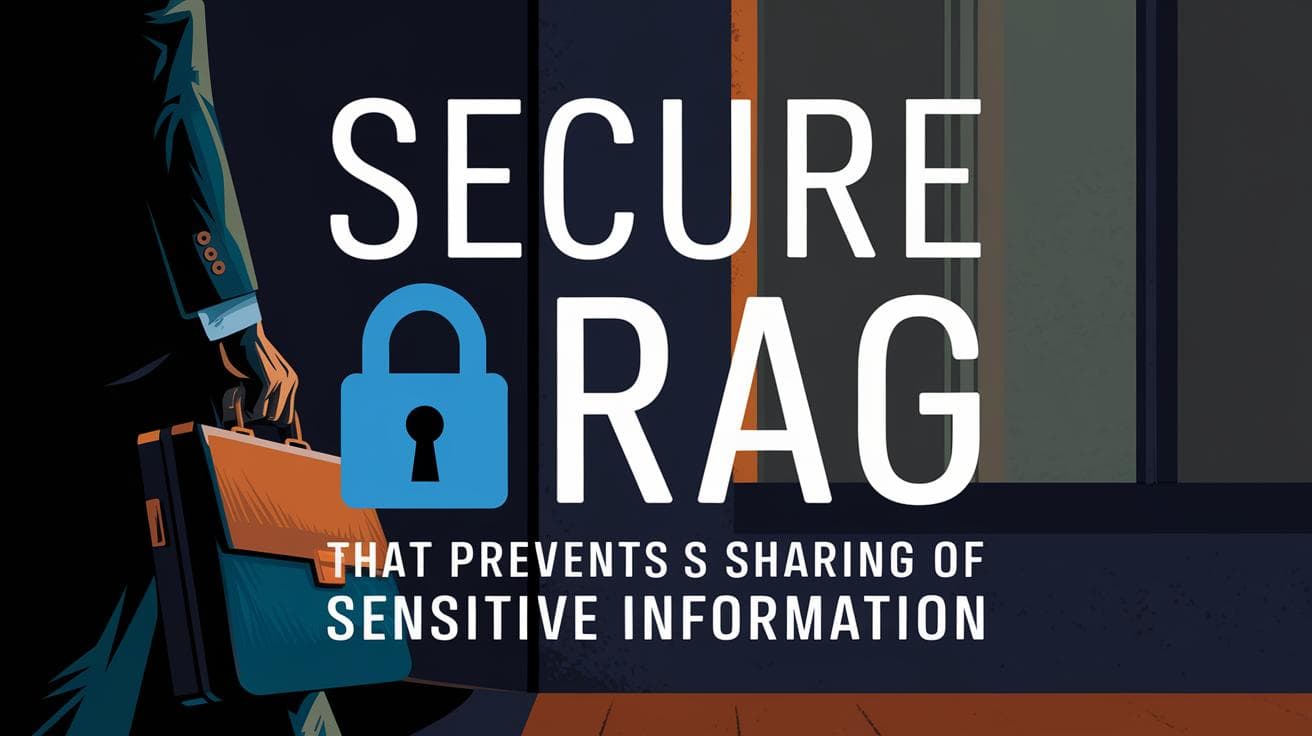 The rules for building secure and indexed RAG